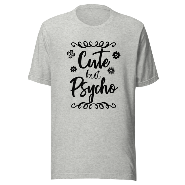 cute-but-psycho-cute-tee-psycho-t-shirt-funny-tee-t-shirt-tee#color_athletic-heather