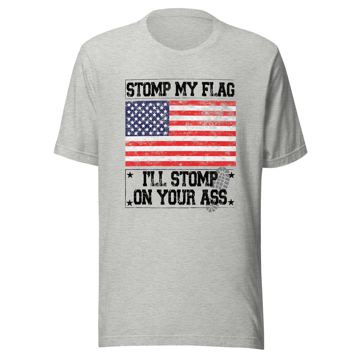 stomp-my-flag-ill-stomp-your-ass-usa-tee-flag-t-shirt-america-tee-patriotic-t-shirt-america-tee#color_athletic-heather