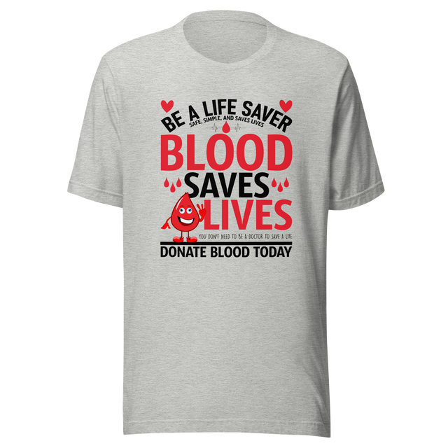 donate-blood-save-a-life-donate-tee-blood-t-shirt-save-tee-t-shirt-tee#color_athletic-heather