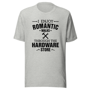 i-enjoy-romantic-walks-through-the-hardware-store-couple-tee-single-t-shirt-romantic-tee-t-shirt-tee#color_athletic-heather