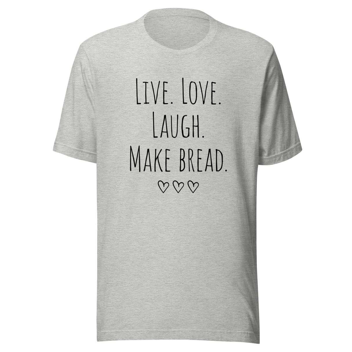 live-love-laugh-make-bread-nap-tee-relaxation-t-shirt-sleep-tee-t-shirt-tee#color_athletic-heather