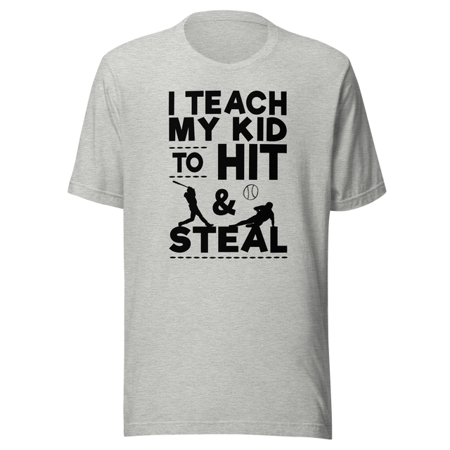 i-teach-my-kid-to-hit-and-steal-sports-tee-baseball-t-shirt-parenting-tee-humor-t-shirt-coaching-tee#color_athletic-heather