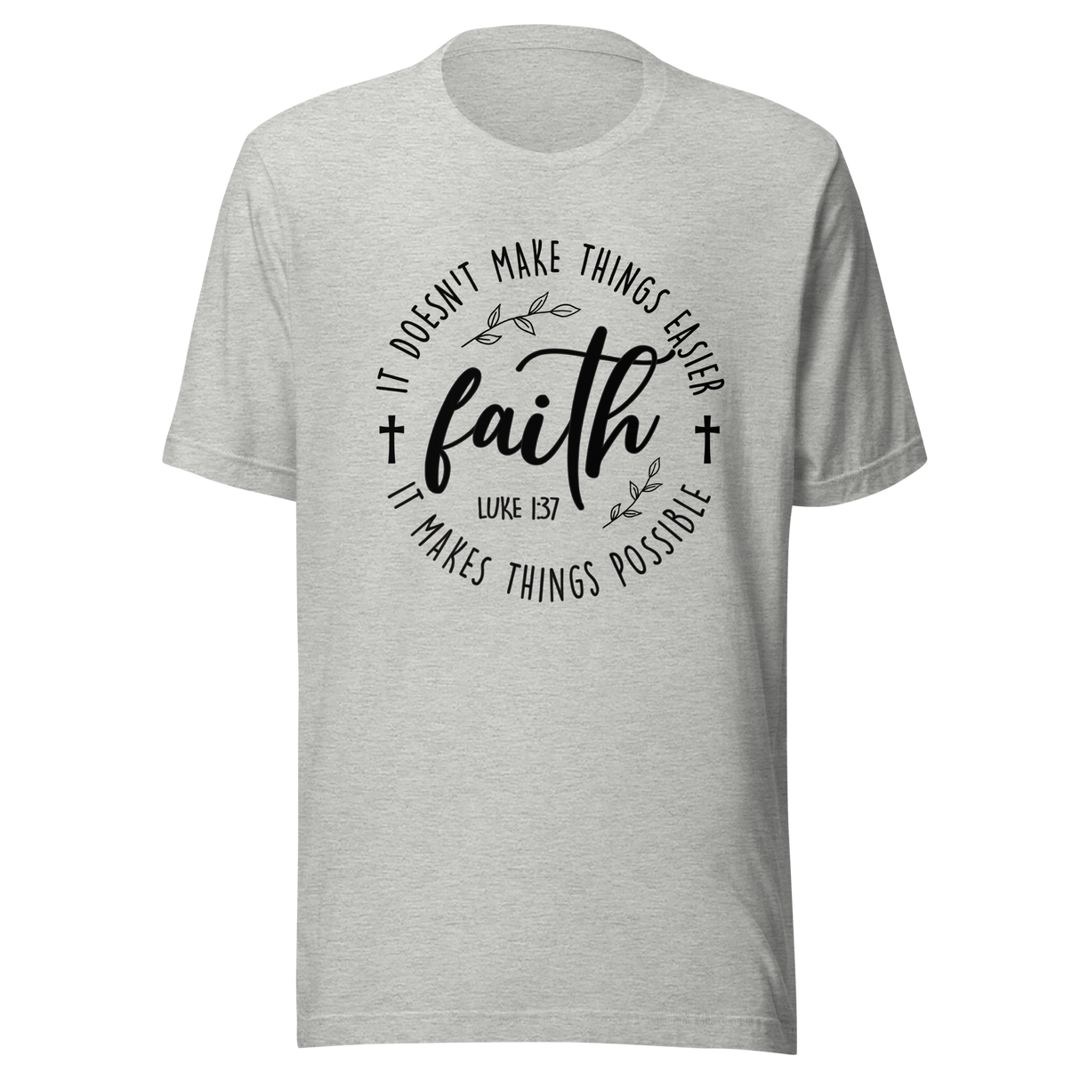 faith-it-doesnt-make-things-easier-it-makes-things-possible-faith-tee-faith-t-shirt-resilience-tee-possibility-t-shirt-hope-tee#color_athletic-heather