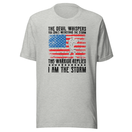 the-devil-whispers-you-cant-withstand-the-storm-the-warrior-replied-i-am-the-storm-motivational-tee-motivational-t-shirt-warrior-tee-strength-t-shirt-courage-tee#color_athletic-heather