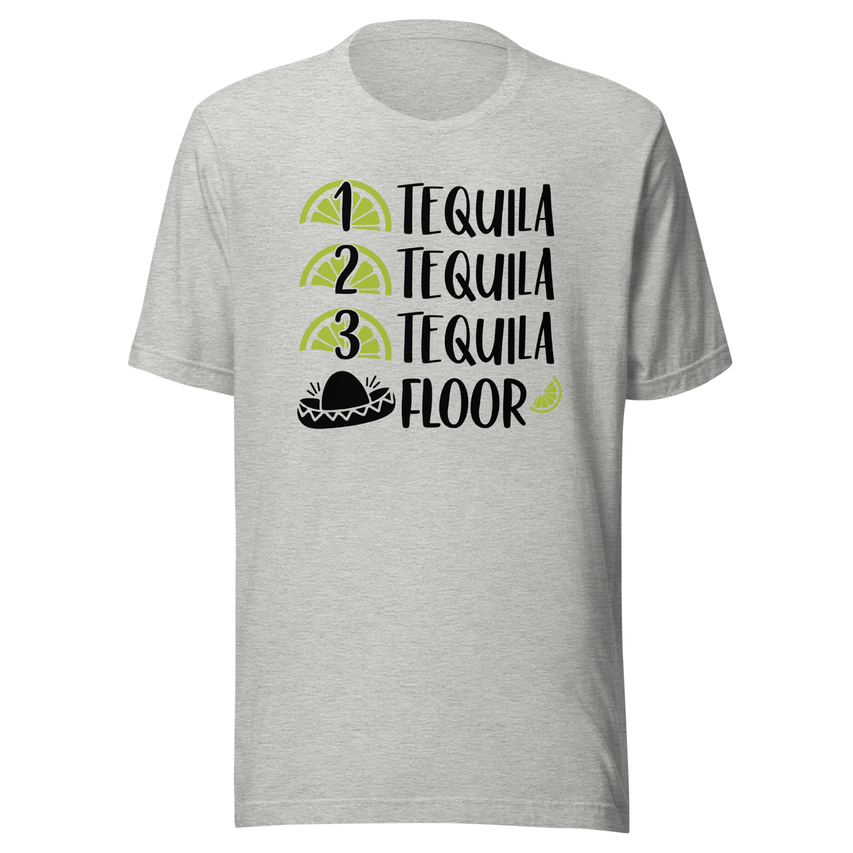 one-tequila-two-tequila-three-tequila-floor-food-tee-funny-t-shirt-tequila-tee-humor-t-shirt-quirky-tee#color_athletic-heather