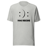 you-decide-smiley-faces-life-tee-life-t-shirt-choice-tee-decision-t-shirt-emotion-tee#color_athletic-heather