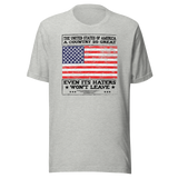 the-united-states-of-america-a-country-so-great-even-its-haters-wont-leave-politics-tee-politics-t-shirt-united-states-tee-patriotism-t-shirt-humor-tee#color_athletic-heather