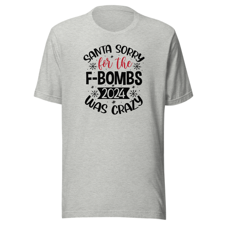 santa-sorry-for-the-f-bombs-2024-was-crazy-holidays-tee-christmas-t-shirt-festive-tee-christmas-t-shirt-holiday-tee#color_athletic-heather