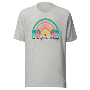 see-the-good-in-all-things-life-tee-motivational-t-shirt-positive-tee-optimism-t-shirt-gratitude-tee#color_athletic-heather