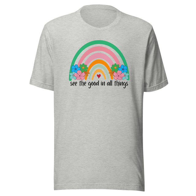 see-the-good-in-all-things-life-tee-motivational-t-shirt-positive-tee-optimism-t-shirt-gratitude-tee#color_athletic-heather