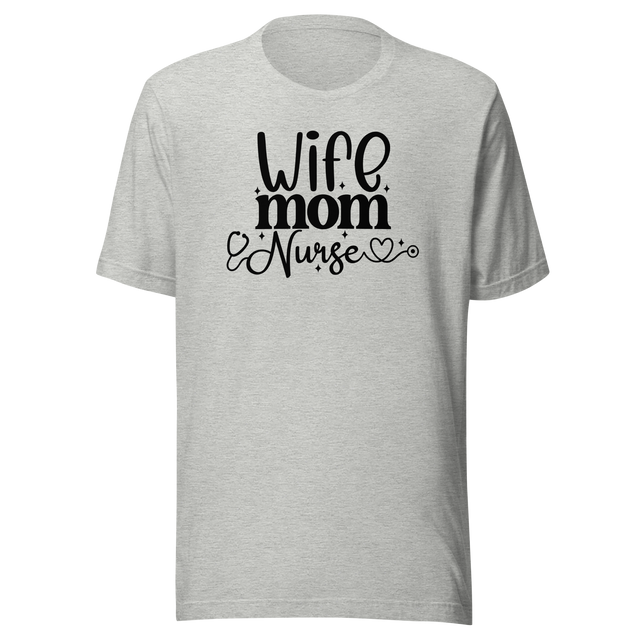 wife-mom-nurse-nurse-tee-mom-t-shirt-caring-tee-strong-t-shirt-compassionate-tee#color_athletic-heather