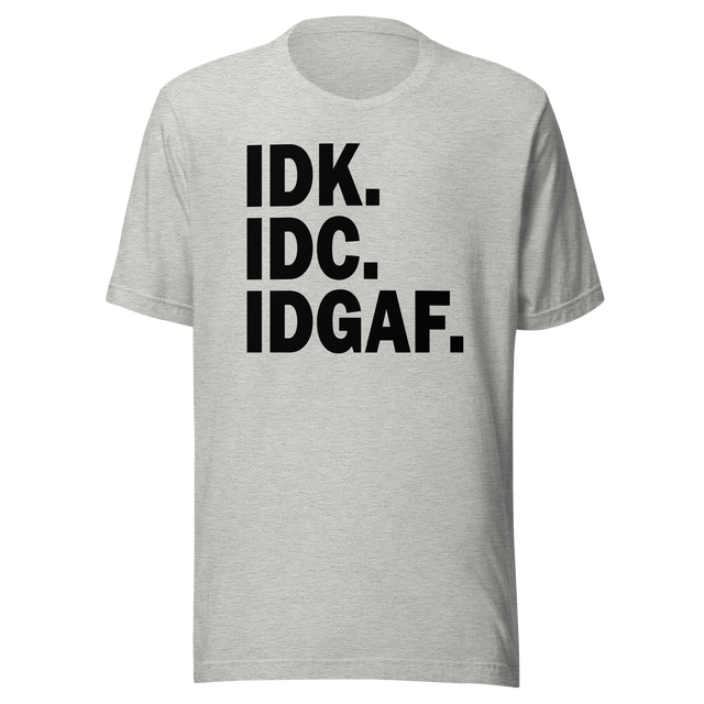 idk-idc-idgaf-life-tee-love-t-shirt-happiness-tee-strength-t-shirt-freedom-tee#color_athletic-heather