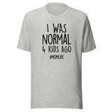 i-was-normal-4-kids-ago-life-tee-mom-t-shirt-motherhood-tee-parenting-t-shirt-family-tee#color_athletic-heather