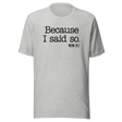 because-i-said-so-mom-24-7-life-tee-mom-t-shirt-love-tee-momlife-t-shirt-strong-tee#color_athletic-heather