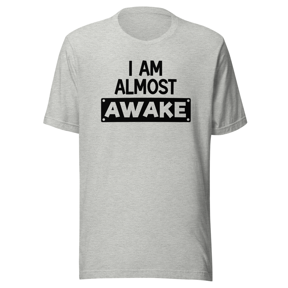 i-am-almost-awake-life-tee-love-t-shirt-freedom-tee-joy-t-shirt-passion-tee#color_athletic-heather