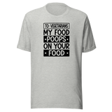 to-vegetarians-my-food-poops-on-your-food-food-tee-delicious-t-shirt-vegan-tee-organic-t-shirt-sustainable-tee#color_athletic-heather