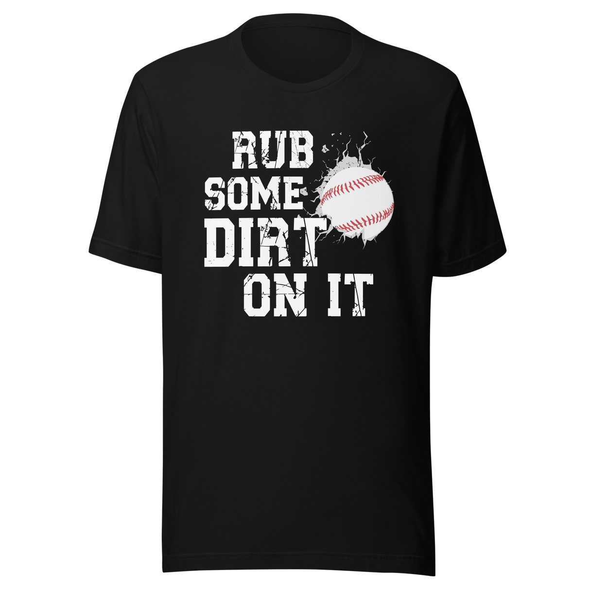 rub-some-dirt-on-it-sports-tee-sarcastic-t-shirt-baseball-tee-gift-t-shirt-workout-tee#color_black