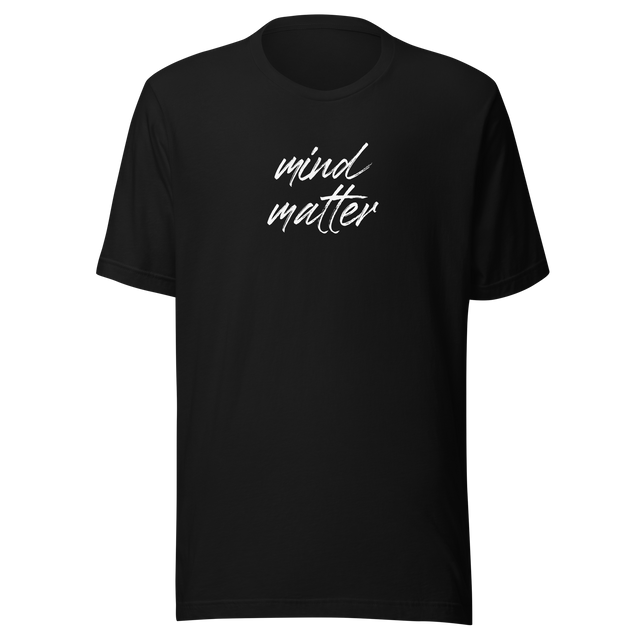 mind-over-matter-mind-over-matter-tee-mind-t-shirt-matter-tee-inspirational-t-shirt-motivational-tee#color_black