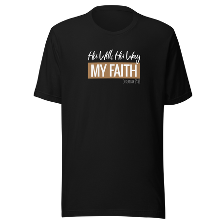 his-will-his-way-my-faith-jeremiah-29-11-christian-tee-jesus-t-shirt-faith-tee-religious-t-shirt-church-tee#color_black