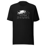 its-all-fun-and-games-until-the-cops-show-up-games-tee-humor-t-shirt-cops-tee-funny-t-shirt-truth-tee#color_black