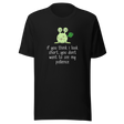 if-you-think-i-look-short-dont-want-to-see-my-patience-patience-tee-you-should-see-my-t-shirt-look-short-tee-gift-t-shirt-tee#color_black