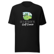 life-is-better-on-the-golf-course-golf-tee-golf-course-t-shirt-golfer-tee-sports-t-shirt-life-tee#color_black