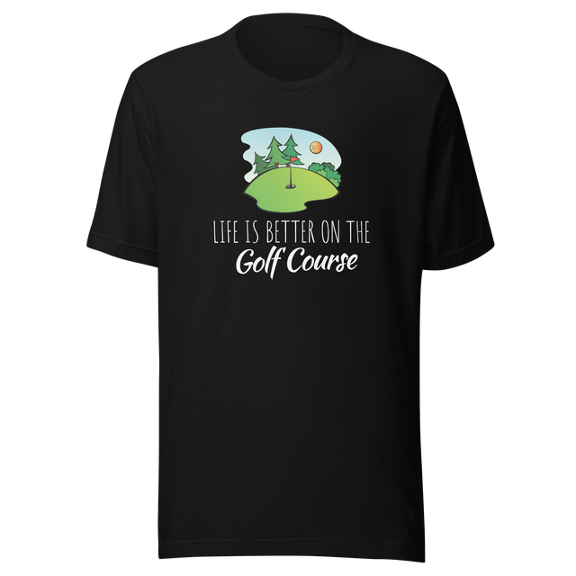 life-is-better-on-the-golf-course-golf-tee-golf-course-t-shirt-golfer-tee-sports-t-shirt-life-tee#color_black