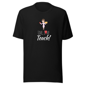 live-love-teach-teacher-tee-love-t-shirt-teach-tee-teaching-t-shirt-school-tee#color_black