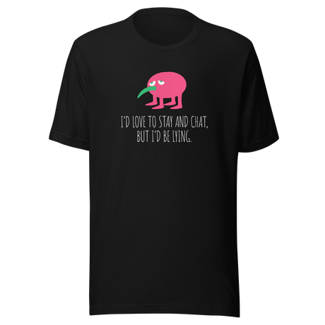 id-love-to-stay-and-chat-but-id-be-lying-introvert-tee-lying-t-shirt-sarcasm-tee-funny-t-shirt-truth-tee#color_black