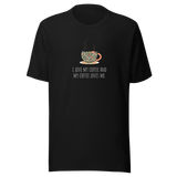 i-love-my-coffee-and-my-coffee-loves-me-coffee-tee-i-love-coffee-t-shirt-coffee-loves-me-tee-coffee-t-shirt-caffeine-tee#color_black