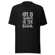 life-is-better-at-the-beach-beach-tee-summer-t-shirt-life-tee-outdoors-t-shirt-sunshine-tee#color_black