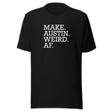 make-austin-weird-af-austin-texas-tee-weird-af-t-shirt-texas-tee-cities-t-shirt-usa-tee#color_black