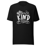 bee-kind-and-courageous-be-kind-tee-kindness-t-shirt-bee-kind-tee-be-nice-t-shirt-inspiration-tee#color_black