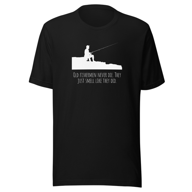 old-fishermen-never-die-they-just-smell-like-they-did-old-tee-fishermen-t-shirt-never-die-tee-funny-t-shirt-sports-tee#color_black