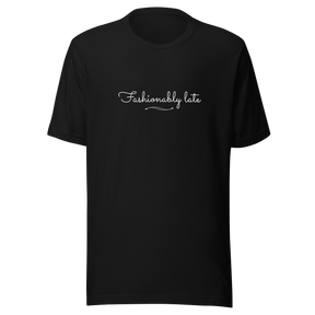 fashionably-late-late-tee-fashionably-late-t-shirt-fashion-tee-life-t-shirt-sayings-tee#color_black