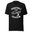 basketball-is-my-favorite-season-basketball-tee-season-t-shirt-season-tee-baseball-t-shirt-sports-tee#color_black