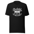 probably-late-for-something-probably-late-tee-tardy-t-shirt-on-time-tee-life-t-shirt-sayings-tee#color_black