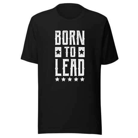 born-to-lead-born-tee-lead-t-shirt-leadership-tee-t-shirt-tee#color_black