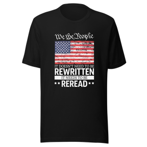 we-the-people-it-doesnt-need-to-be-rewritten-it-needs-to-be-reread-we-the-people-tee-constitution-t-shirt-usa-tee-t-shirt-tee#color_black