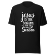 jesus-is-the-reason-for-the-season-jesus-tee-reason-t-shirt-christian-tee-t-shirt-tee#color_black