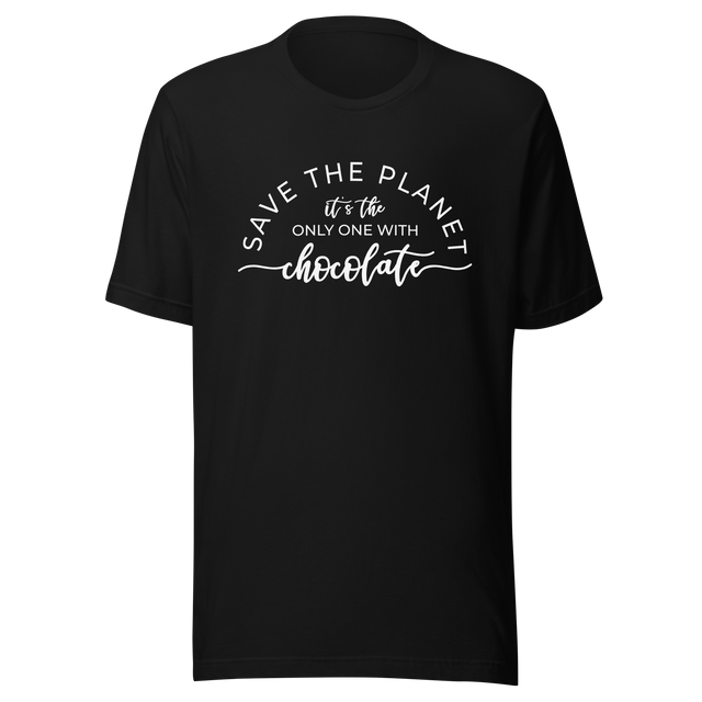 save-the-planet-its-the-only-one-with-chocolate-earth-tee-life-t-shirt-planet-tee-t-shirt-tee#color_black