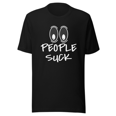 people-suck-suck-tee-life-t-shirt-sarcasm-tee-t-shirt-tee#color_black