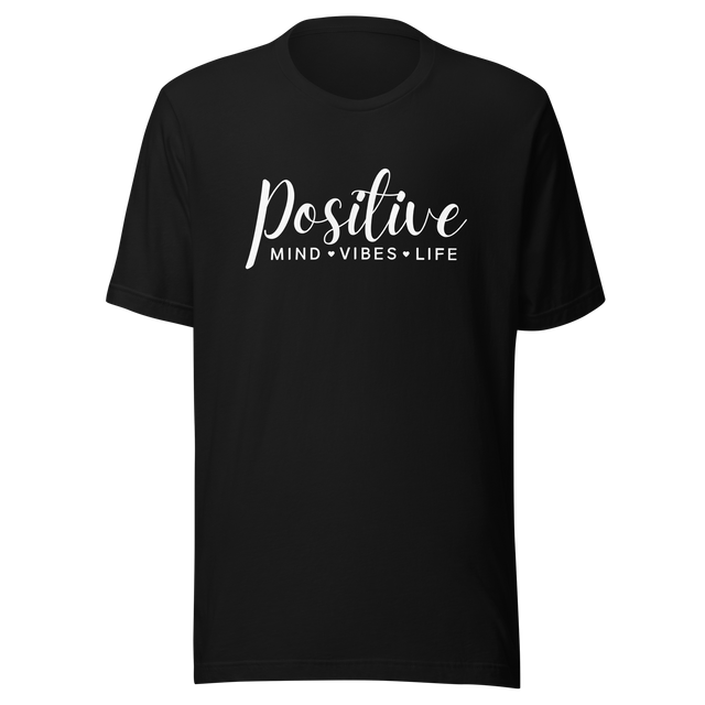 positive-mind-positive-vibes-positive-life-positivity-tee-mind-t-shirt-sunshine-tee-t-shirt-tee#color_black