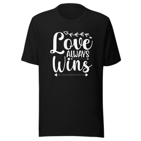 love-always-wins-wins-tee-love-t-shirt-sunshine-tee-t-shirt-tee#color_black