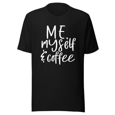 me-myself-and-coffee-coffee-tee-pretty-t-shirt-coffee-lover-tee-t-shirt-tee#color_black