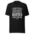 i-used-to-be-a-people-person-then-people-ruined-that-for-me-person-tee-people-t-shirt-ruined-tee-t-shirt-tee#color_black