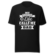 my-purpose-in-life-calls-me-dad-purpose-tee-life-t-shirt-dad-tee-t-shirt-tee#color_black