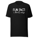 fun-fact-i-dont-care-fact-tee-funny-t-shirt-dont-care-tee-t-shirt-tee#color_black