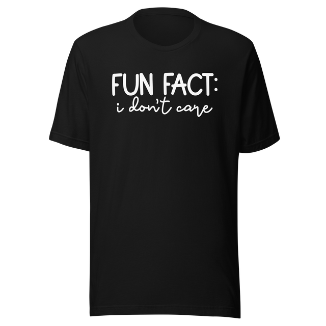 fun-fact-i-dont-care-fact-tee-funny-t-shirt-dont-care-tee-t-shirt-tee#color_black