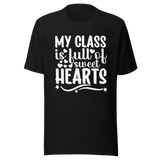 my-class-is-full-of-sweet-hearts-class-tee-teacher-t-shirt-sweet-tee-t-shirt-tee#color_black